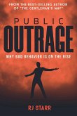 Public Outrage Public Outrage
