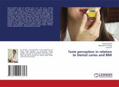 Taste perception in relation to Dental caries and BMI - Keerthi, Keerthi;Puranik, Manjunath P;S R, Uma