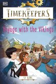 The Timekeepers: Voyage with the Vikings The Timekeepers: Voyage with the Vikings