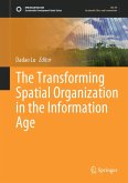 The Transforming Spatial Organization in the Information Age (eBook, PDF)