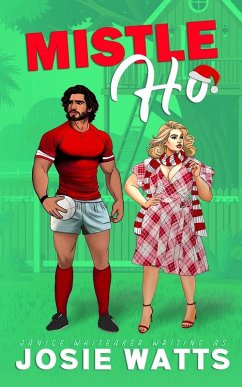 Mistle-Ho - Watts, Josie; Whiteaker, Janice