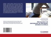 PREVALENCE OF AMOEBIASIS IN PREGNANT WOMEN IN AFRICA PREVALENCE OF AMOEBIASIS IN PREGNANT WOMEN IN AFRICA