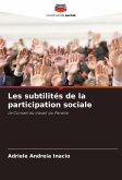Les subtilités de la participation sociale
