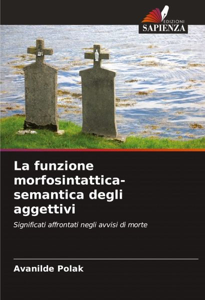 La funzione morfosintattica-semantica degli aggettivi