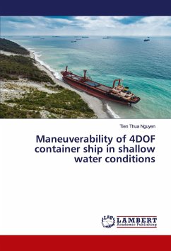 Maneuverability of 4DOF container ship in shallow water conditions Maneuverability of 4DOF container ship in shallow water conditions