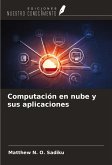 Computación en nube y sus aplicaciones