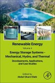 Renewable Energy - Volume 4: Energy Storage Systems - Mechanical, Hydro, and Thermal