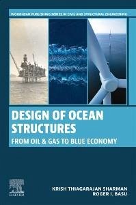 Design of Ocean Structures - Sharman, Krish Thiagarajan; Basu, Roger I