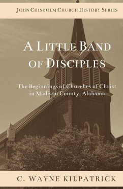 A Little Band of Disciples - Kilpatrick, Charlie