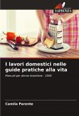 I lavori domestici nelle guide pratiche alla vita