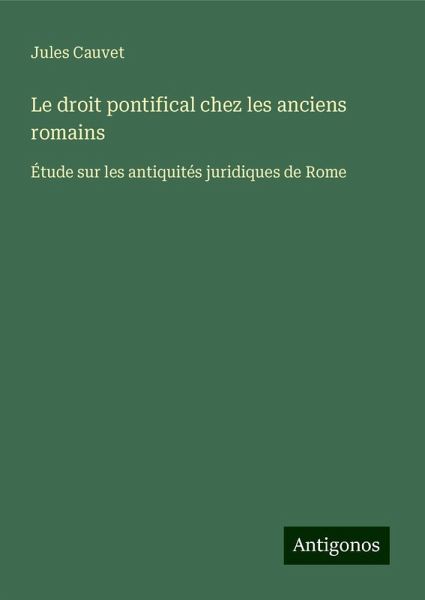 Le droit pontifical chez les anciens romains