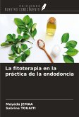 La fitoterapia en la práctica de la endodoncia La fitoterapia en la práctica de la endodoncia