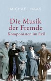 Die Musik der Fremde (eBook, ePUB) Die Musik der Fremde (eBook, ePUB)