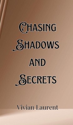 Chasing Shadows and Secrets - Donovan, Alec