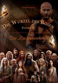 Die Wurzel des Bösen Die Wurzel des Bösen