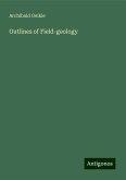 Outlines of Field-geology Outlines of Field-geology