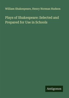 Cover Plays of Shakespeare: Selected and Prepared for Use in Schools