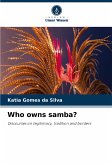 Who owns samba? Who owns samba?