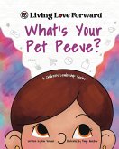 What's Your Pet Peeve? What's Your Pet Peeve?