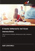 Il testo letterario nel liceo marocchino Il testo letterario nel liceo marocchino