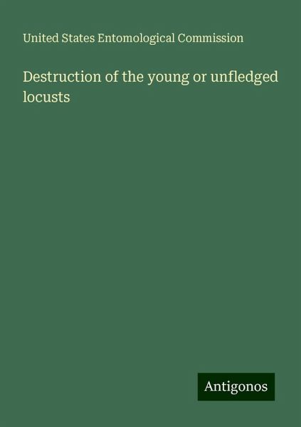 Destruction of the young or unfledged locusts