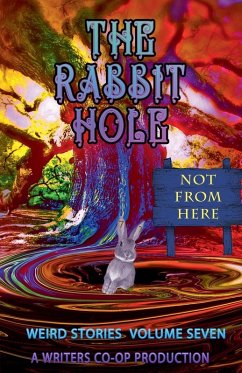 The Rabbit Hole VII - Wolosz, Thomas; Bausse, Curtis; Deckard, Gd