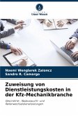 Zuweisung von Dienstleistungskosten in der Kfz-Mechanikbranche Zuweisung von Dienstleistungskosten in der Kfz-Mechanikbranche