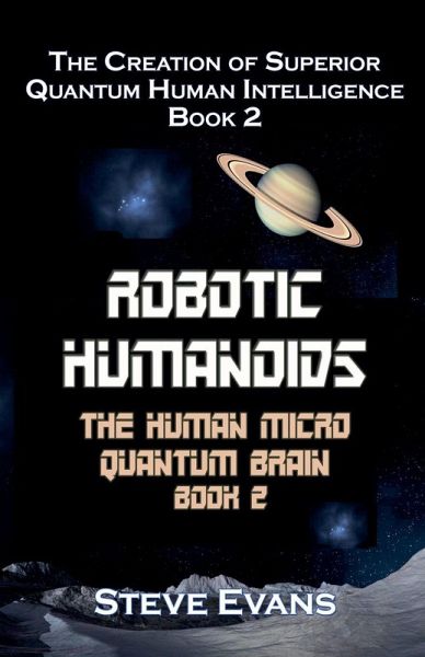 Robotic Humamoids Book 2. Robotic Humamoids Book 2.