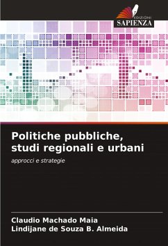 Politiche pubbliche, studi regionali e urbani - Maia, Claudio Machado;Almeida, Lindijane de Souza B.