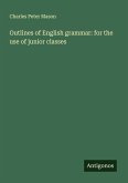 Outlines of English grammar: for the use of junior classes