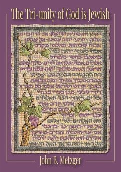 Cover The Tri-Unity of God Is Jewish