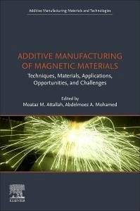 Cover Additive Manufacturing of Magnetic Materials