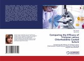 Comparing the Efficacy of Triclosan versus Chlorhexidine Coated Suture Comparing the Efficacy of Triclosan versus Chlorhexidine Coated Suture