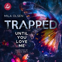 Cover Trapped: Until You Love Me (MP3-Download)