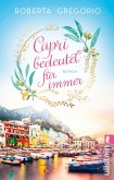 Capri bedeutet für immer / Via dell´Amore Bd.1  (Mängelexemplar)