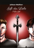 Gift der Liebe Gift der Liebe