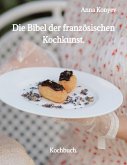 Die Bibel der französischen Kochkunst.