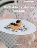 Die Bibel der französischen Kochkunst.