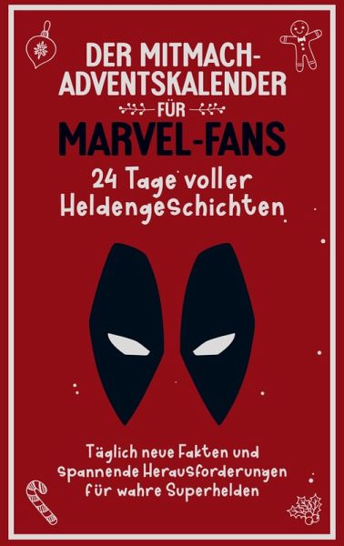 Der Mitmach Adventskalender für Marvel-Fans: 24 Tage voller Heldengeschichten
