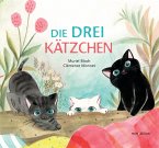 Die DREI Kätzchen Die DREI Kätzchen