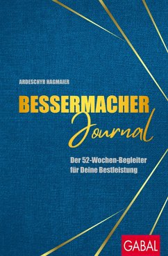 Bessermacher-Journal - Hagmaier, Ardeschyr