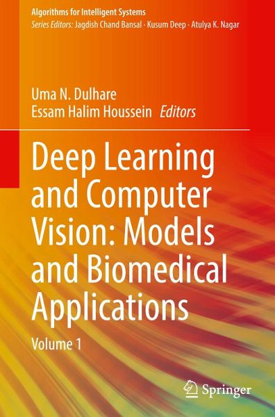 Deep Learning and Computer Vision: Models and Biomedical Applications Deep Learning and Computer Vision: Models and Biomedical Applications