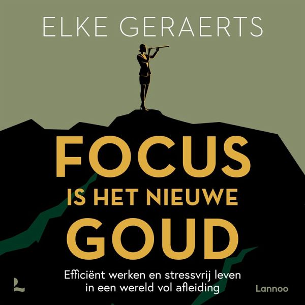 Focus is het nieuwe goud (MP3-Download) Focus is het nieuwe goud (MP3-Download)