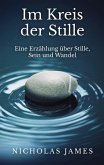 Im Kreis der Stille Im Kreis der Stille