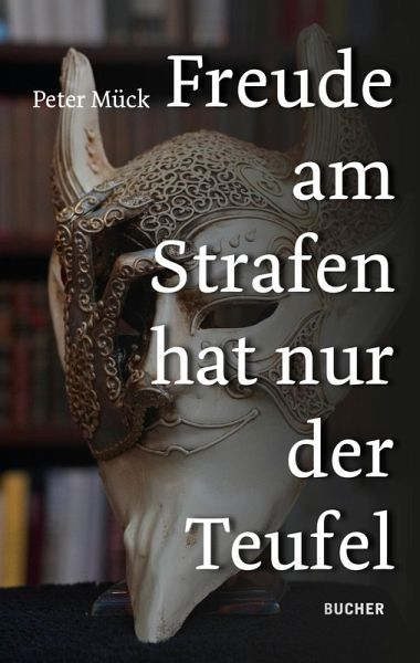 FREUDE AM STRAFEN HAT NUR DER TEUFEL