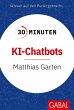 30 Minuten KI-Chatbots - Bild 1