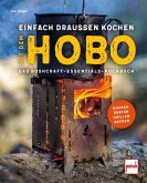 Einfach draußen kochen mit dem Hobo Einfach draußen kochen mit dem Hobo