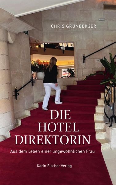 Die Hoteldirektorin Die Hoteldirektorin