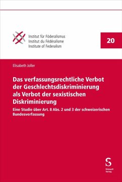 Cover Das verfassungsrechtliche Verbot der Geschlechtsdiskriminierung als Verbot der sexistischen Diskriminierung