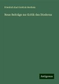 Neue Beiträge zur Kritik des Diodorus Neue Beiträge zur Kritik des Diodorus